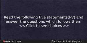 Read The Following Five Statementsiv And Answer The Questions Which Biology Question
