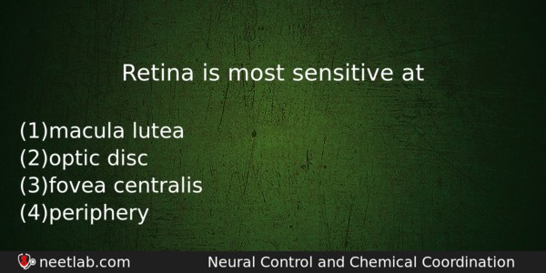 Retina Is Most Sensitive At Biology Question 
