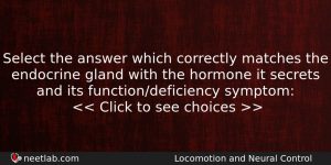 Select The Answer Which Correctly Matches The Endocrine Gland With Biology Question