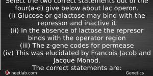 Select The Two Correct Statements Out Of The Fourad Give Biology Question