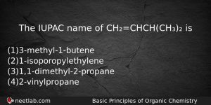 The Iupac Name Of Chchchch Is Chemistry Question