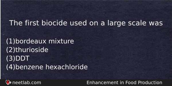 The First Biocide Used On A Large Scale Was Biology Question 