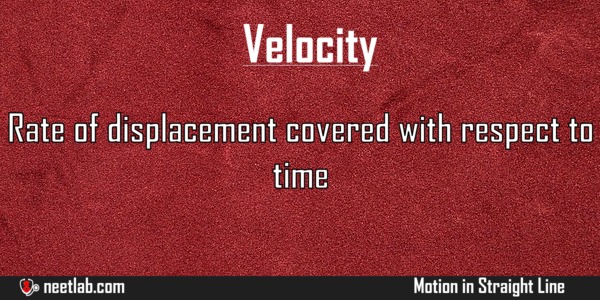 Velocity Motion In Straight Line Explanation 
