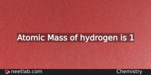 What Is The Atomic Mass Of Hydrogen Chemistry