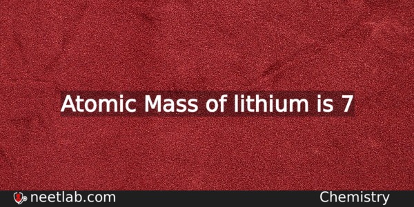 What Is The Atomic Mass Of Lithium Chemistry