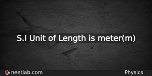 What Is The Si Unit Of Length Physics