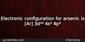 What Is The Electronic Configuration For Arsenic Chemistry