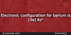 What Is The Electronic Configuration For Barium Chemistry