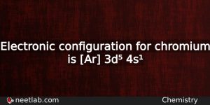 What Is The Electronic Configuration For Chromium Chemistry