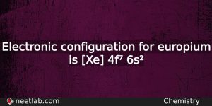 What Is The Electronic Configuration For Europium Chemistry