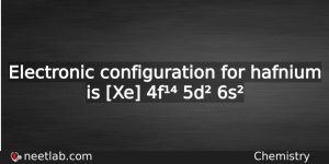 What Is The Electronic Configuration For Hafnium Chemistry