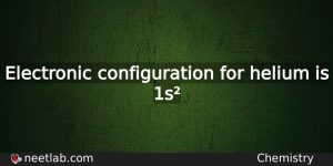 What Is The Electronic Configuration For Helium Chemistry