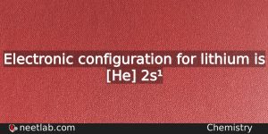 What Is The Electronic Configuration For Lithium Chemistry