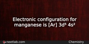 What Is The Electronic Configuration For Manganese Chemistry