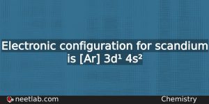 What Is The Electronic Configuration For Scandium Chemistry