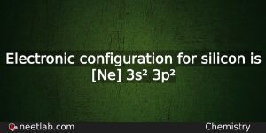 What Is The Electronic Configuration For Silicon Chemistry