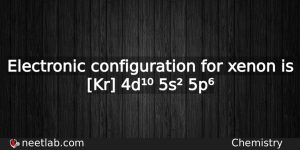 What Is The Electronic Configuration For Xenon Chemistry