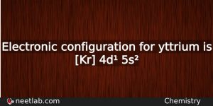 What Is The Electronic Configuration For Yttrium Chemistry