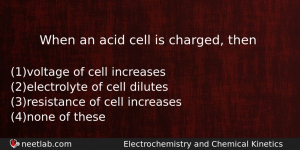 When An Acid Cell Is Charged Then Chemistry Question 