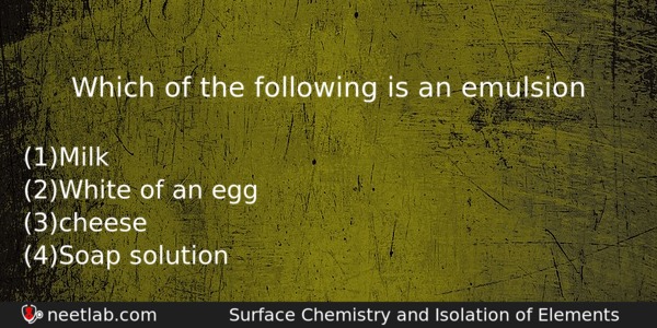 Which Of The Following Is An Emulsion Chemistry Question 