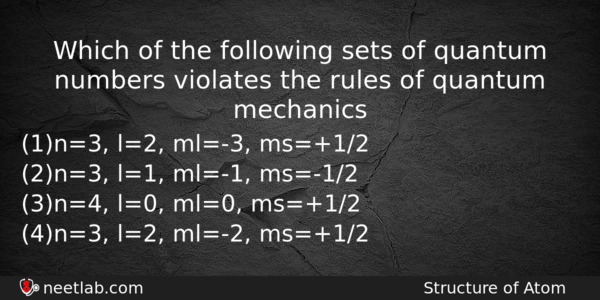 Which Of The Following Sets Of Quantum Numbers Violates The Chemistry Question 