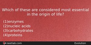 Which Of These Are Considered Most Essential In The Origin Biology Question