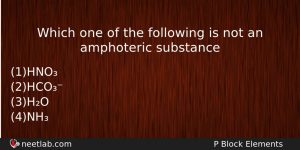 Which One Of The Following Is Not An Amphoteric Substance Chemistry Question