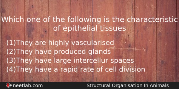 Which One Of The Following Is The Characteristic Of Epithelial Biology Question 
