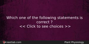 Which One Of The Following Statements Is Correct Biology Question