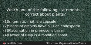 Which One Of The Following Statements Is Correct About Plants Biology Question