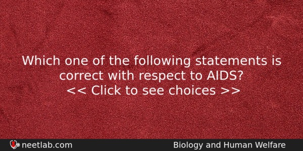 Which One Of The Following Statements Is Correct With Respect Biology Question 
