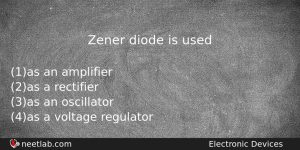 Zener Diode Is Used Physics Question