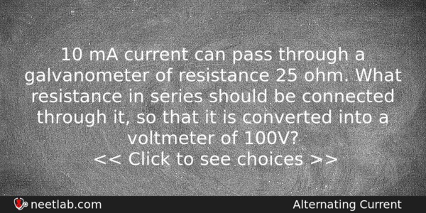 10 Ma Current Can Pass Through A Galvanometer Of Resistance Physics Question 