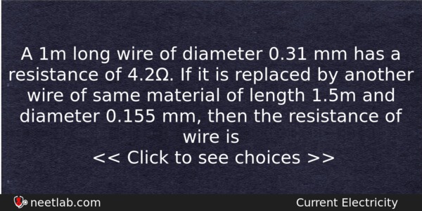 A 1m Long Wire Of Diameter 031 Mm Has A Physics Question 