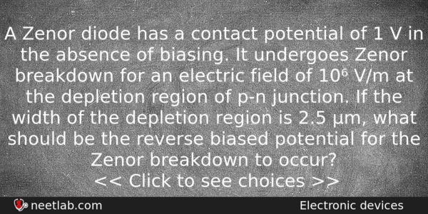 A Zenor Diode Has A Contact Potential Of 1 V Physics Question 
