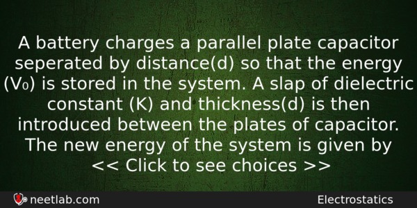 A Battery Charges A Parallel Plate Capacitor Seperated By Distanced Physics Question 