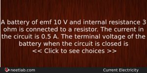 A Battery Of Emf 10 V And Internal Resistance 3 Physics Question
