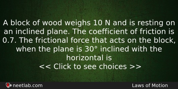 A Block Of Wood Weighs 10 N And Is Resting Physics Question 
