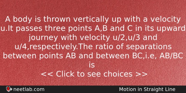 A Body Is Thrown Vertically Up With A Velocity Uit Physics Question 