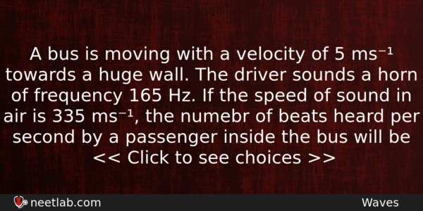 A Bus Is Moving With A Velocity Of 5 Ms Physics Question 