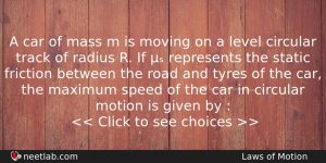 A Car Of Mass M Is Moving On A Level Physics Question
