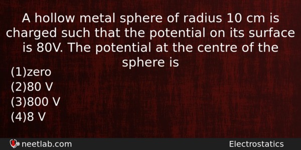 A Hollow Metal Sphere Of Radius 10 Cm Is Charged Physics Question 