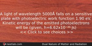 A Light Of Wavelength 5000 Falls On A Sensitive Plate Physics Question
