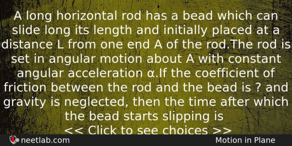 A Long Horizontal Rod Has A Bead Which Can Slide Physics Question 