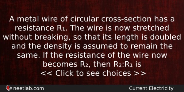 A Metal Wire Of Circular Crosssection Has A Resistance R Physics Question 