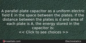 A Parallel Plate Capacitor As A Uniform Electric Field E Physics Question