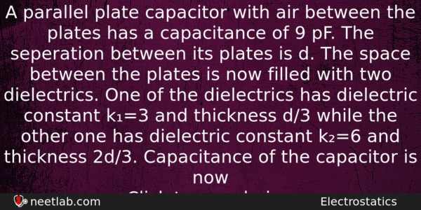 A Parallel Plate Capacitor With Air Between The Plates Has Physics Question 