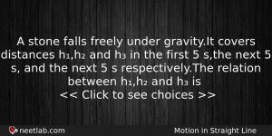 A Stone Falls Freely Under Gravityit Covers Distances Hh And Physics Question