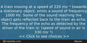 A Train Moving At A Speed Of 220 Ms Towards Physics Question