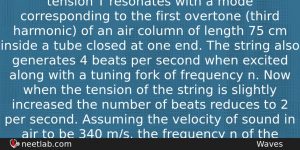 A Vibrating String Of Certain Length L Under A Tension Physics Question